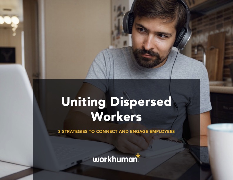 cover image for the "Uniting Dispersed Workers: 3 Strategies to Connect and Engage Employees" report