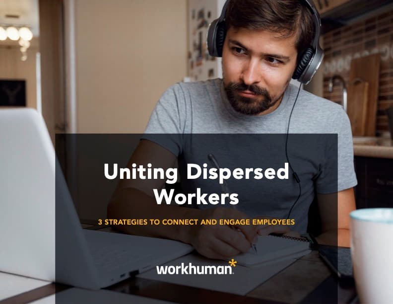cover image for the "Uniting Dispersed Workers: 3 Strategies to Connect and Engage Employees" report