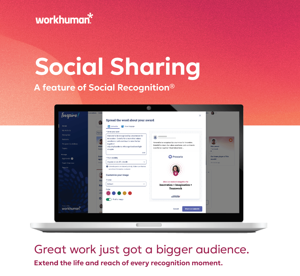 A laptop displaying the Workhuman platform's "Social Sharing" feature, promoting the expansion of recognition moments through social media. The screen shows options for customizing award announcements, including settings for audience visibility and an option to share on LinkedIn. The background features a gradient blend of colors, with bright text stating, "Great work just got a bigger audience," emphasizing the functionality of transforming employee recognition into meaningful connections.