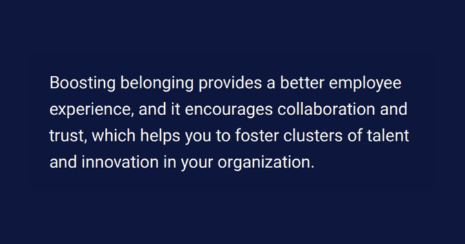 Boosting belonging provides better employee experience