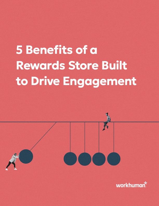 A graphic featuring the text "5 Benefits of a Rewards Store Built to Drive Engagement" prominently displayed in bold white letters on a pink background. Below the text, there are illustrations of two figures: one walking on a tightrope and the other interacting with a series of hanging circles. The Workhuman logo is displayed in the bottom right corner.