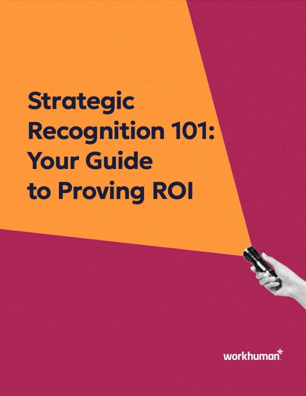 A hand holding a flashlight illuminates a portion of an orange triangle against a purple background. The visible text reads "Strategic Recognition 101: Your Guide to Proving ROI," alongside the Workhuman logo at the bottom right corner.