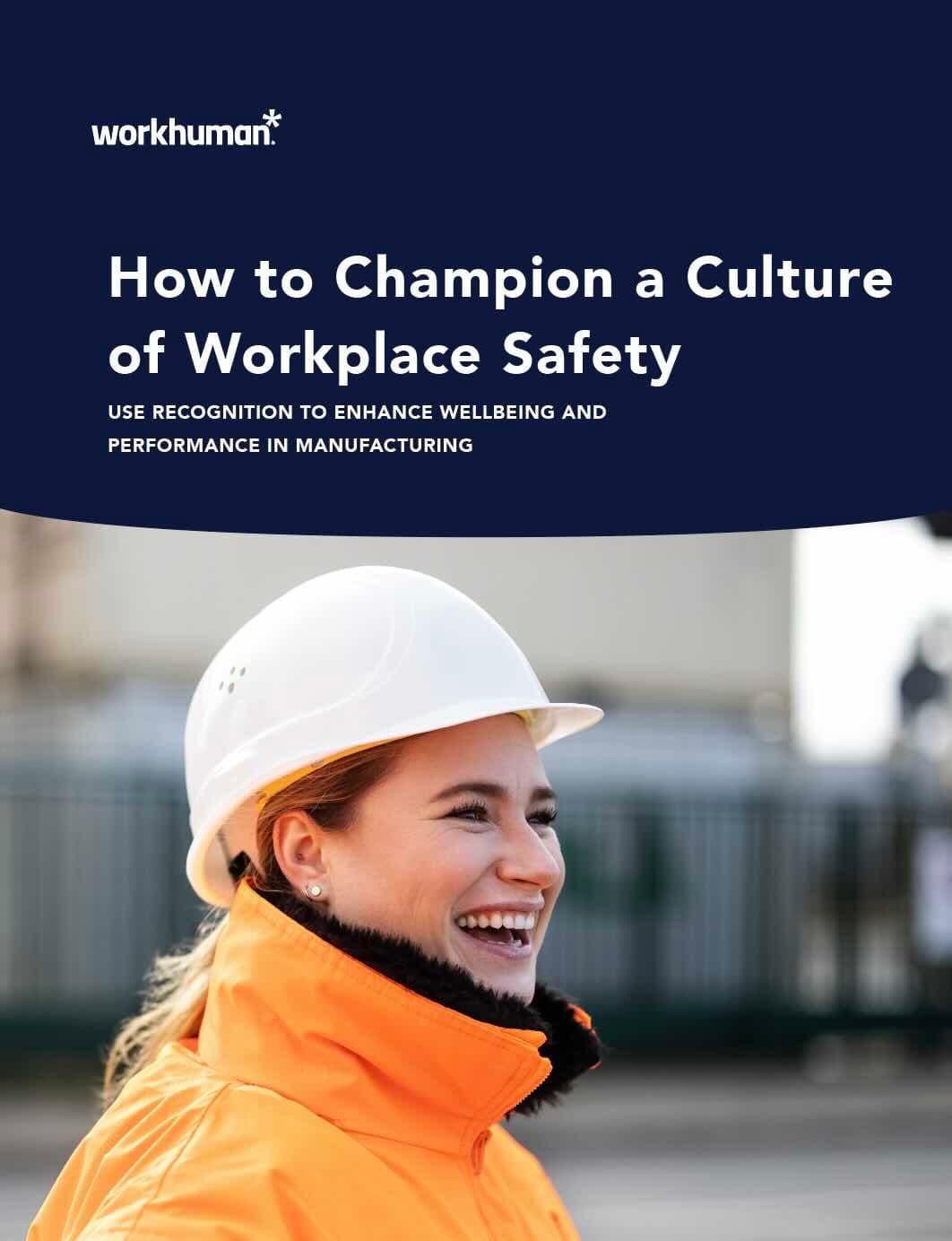 Cover image for, "How to Champion a Culture of Workplace Safety" report