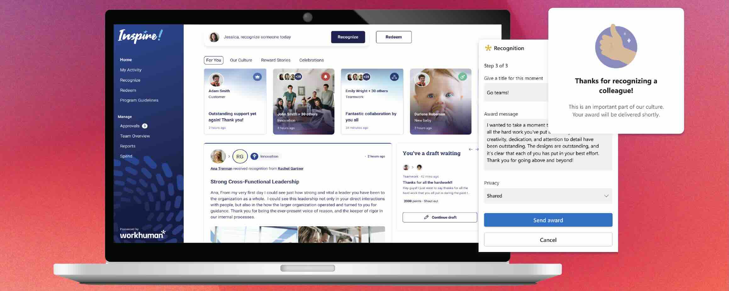 A digital display featuring a user interface from the Workhuman platform, highlighted with a personalized greeting for a user named Jessica, encouraging her to recognize a colleague. The screen showcases various recognition moments for different individuals, with accompanying messages of appreciation like "Outstanding support yet again! Thank you!" and "Fantastic collaboration by." On the right, there's a tooltip indicating the completion of a recognition process, emphasizing the importance of recognizing peers within the company culture, and confirming that the recognition award will be delivered shortly. The background features a gradient from pink to red.