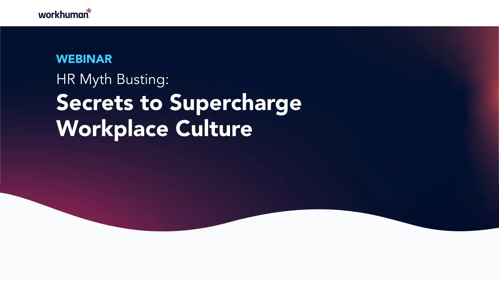 HR Myth Busting: Secrets to Super Charge Workplace Culture