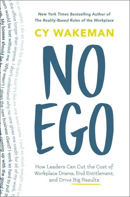 Workhuman Book Club: “No Ego” by Cy Wakeman