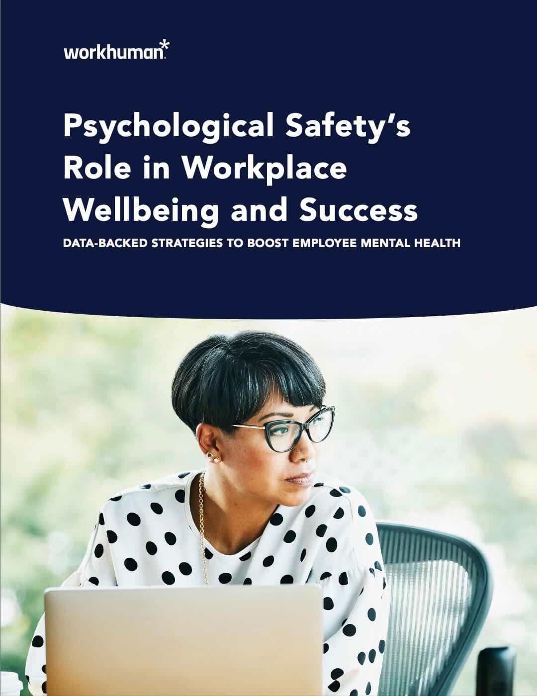 Cover image for, "Psychological Safety's Role in Workplace Wellbeing and Success" report