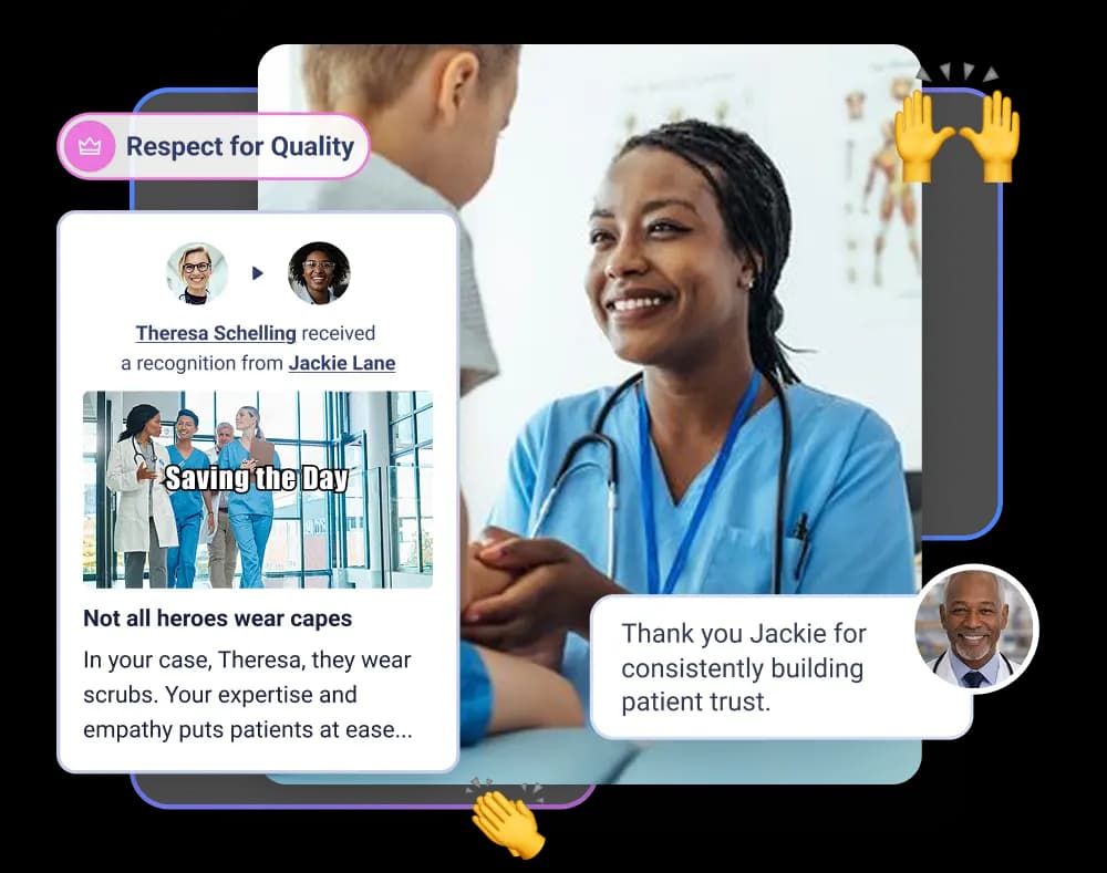 A healthcare professional, Theresa Schelling, is shown smiling and interacting with a young patient. The recognition message, titled "Respect for Quality," acknowledges her contributions and is accompanied by a photo of healthcare workers with the text "Saving the Day." The message highlights her expertise and empathy, stating that "not all heroes wear capes," as they wear scrubs. Another message expresses gratitude, stating, "Thank you Jackie for consistently building patient trust."