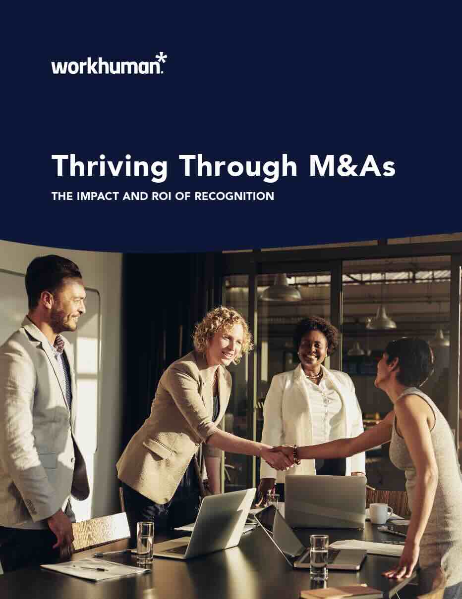 Cover image for Workhuman's white paper "Thriving Through M&As: The Positive Impact and ROI of Recognition"