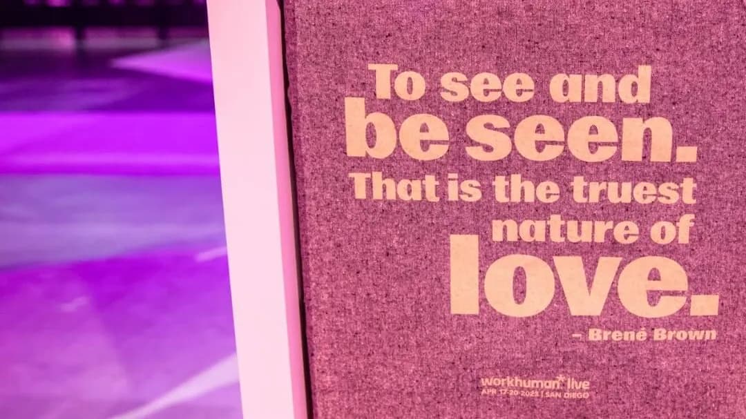 Brene Brown quote, "To see and be seen. That is the truest nature of love."