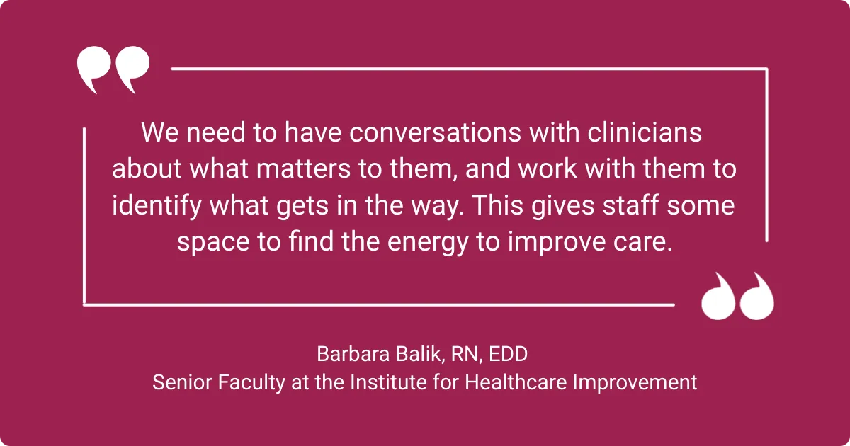 Quote from Barbara Balik emphasizing the need for conversations with clinicians about their challenges and goals.