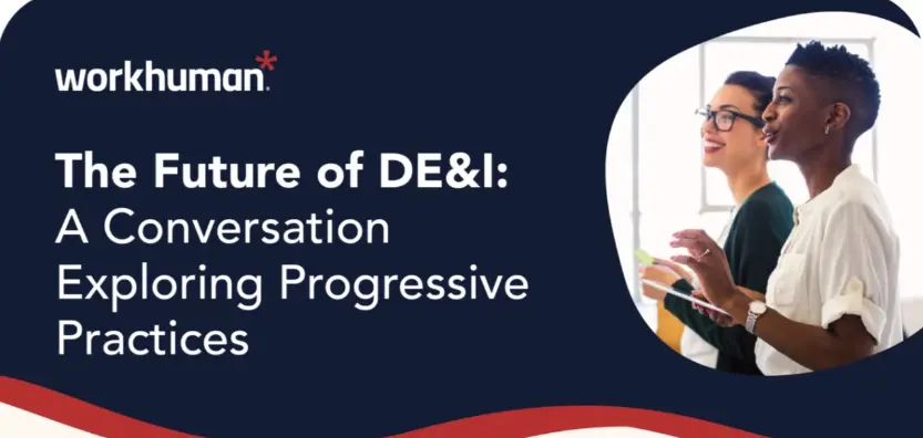 Webinar_Welcome to the Future of DE&I: A Conversation Exploring Progressive Practices_Featured Image