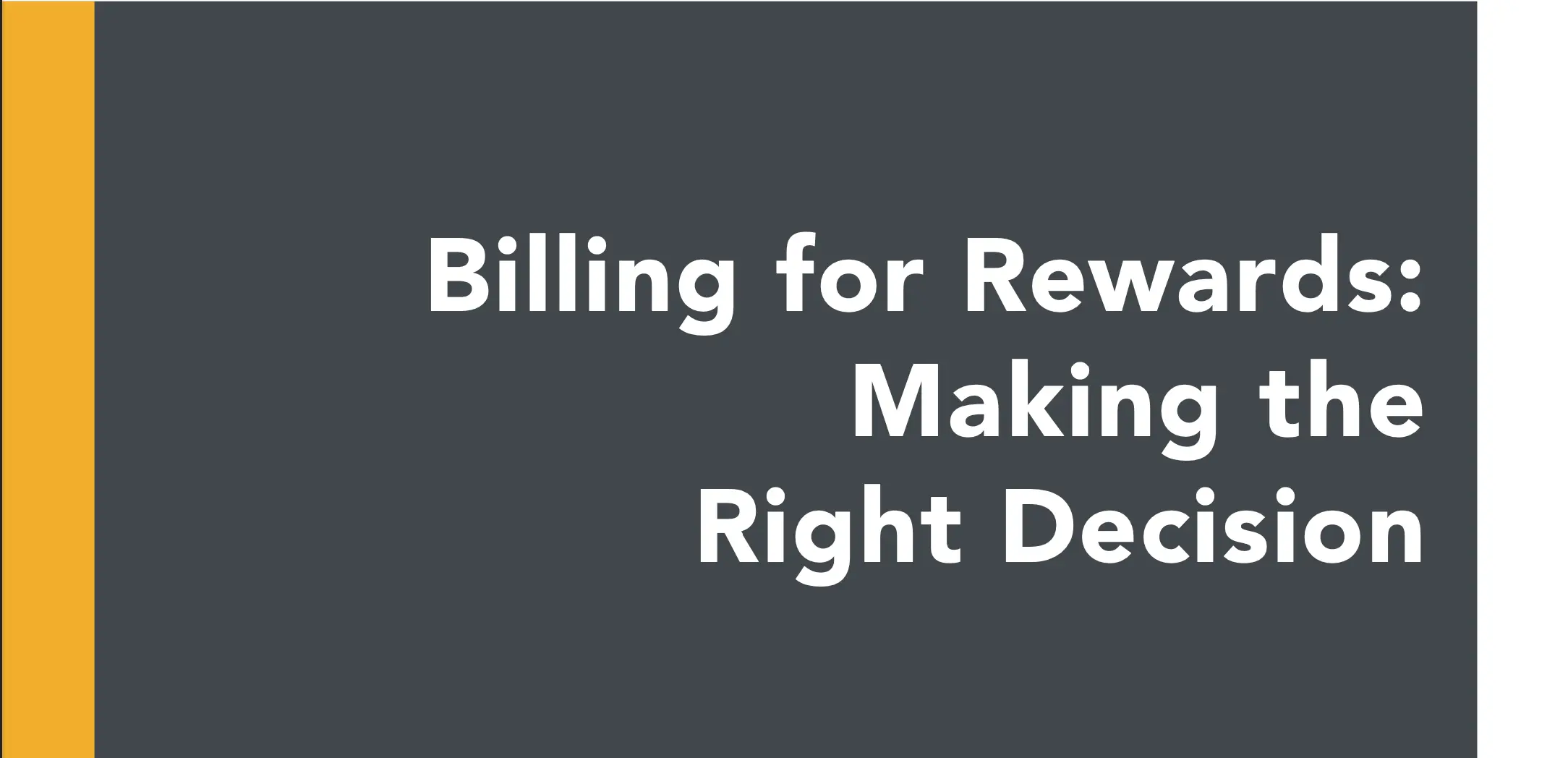 Billing for Rewards: Making the Right Decision_FeaturedImage